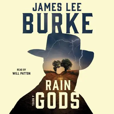 Rain Gods: A Novel Audibook, by James Lee Burke