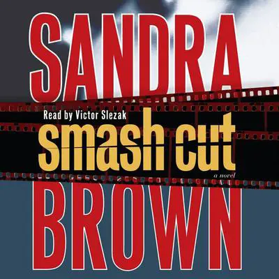 Smash Cut: A Novel Audibook, by Sandra Brown