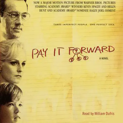 Pay It Forward: A Novel Audibook, by Catherine Ryan Hyde