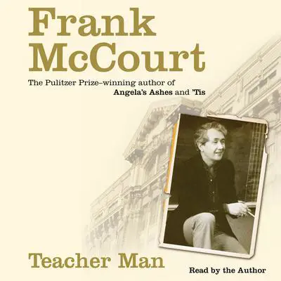 Teacher Man: A Memoir Audibook, by Frank McCourt