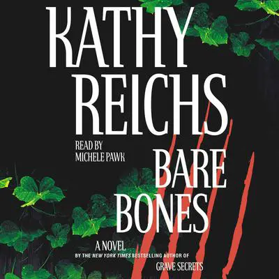 Bare Bones: A Novel Audibook, by Kathy Reichs