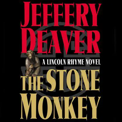 Stone Monkey: A Lincoln Rhyme Novel Audibook, by Jeffery Deaver