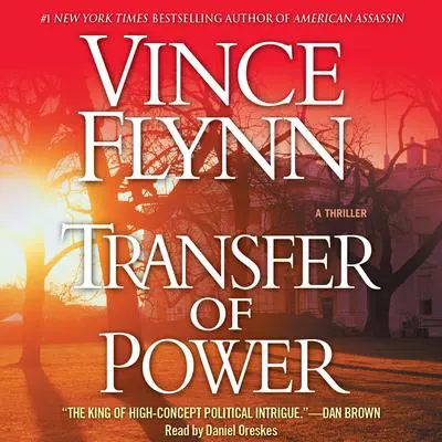Transfer of Power Audibook, by Vince Flynn