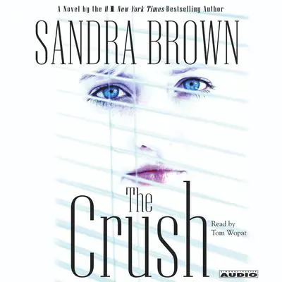 The Crush Audibook, by Sandra Brown