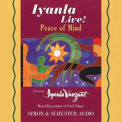 Iyanla Live! Peace of Mind Audibook, by Iyanla Vanzant