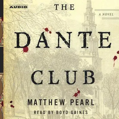 The Dante Club Audibook, by Matthew Pearl