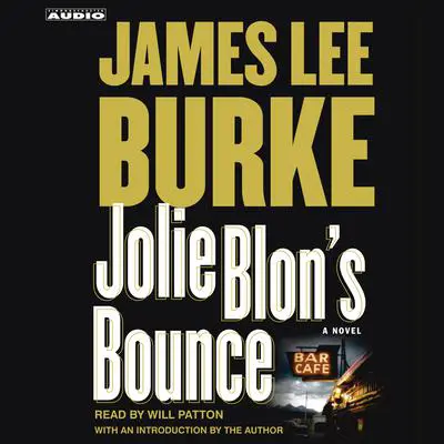 Jolie Blon's Bounce Audibook, by James Lee Burke