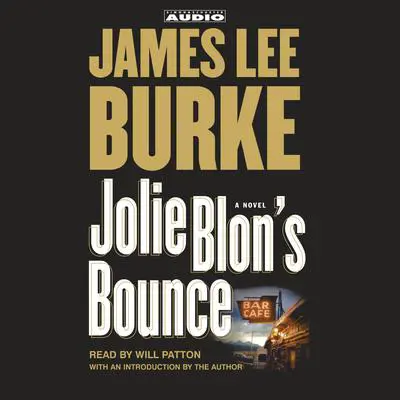 Jolie Blon's Bounce Audibook, by James Lee Burke
