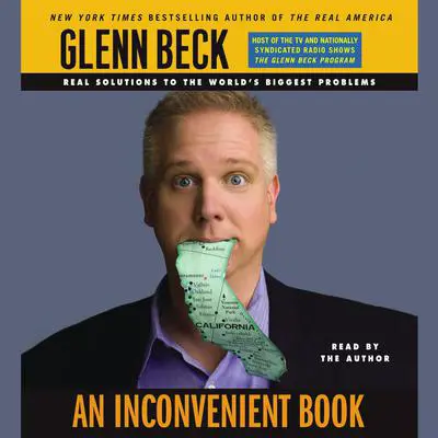 An Inconvenient Book: Real Solutions to the World's Biggest Problems Audibook, by Glenn Beck