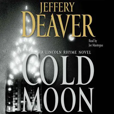 The Cold Moon: A Lincoln Rhyme Novel Audibook, by Jeffery Deaver