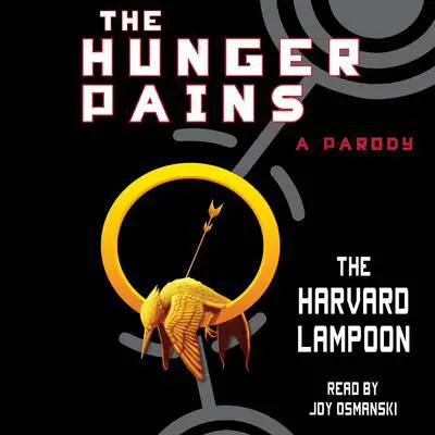 The Hunger Pains: A Parody Audibook, by the Harvard Lampoon