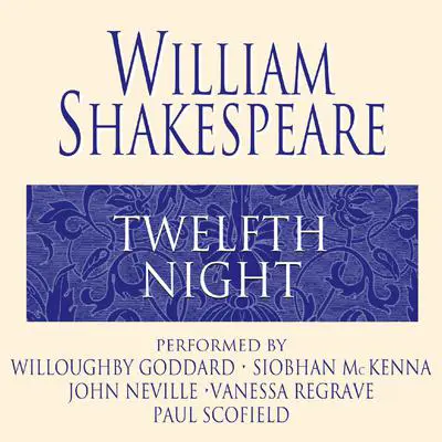 Twelfth Night Audibook, by William Shakespeare
