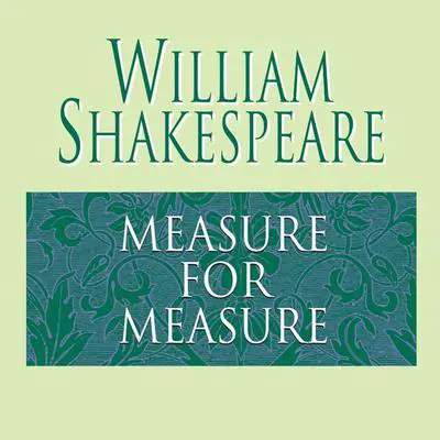 Measure for Measure Audibook, by William Shakespeare