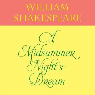 A Midsummer Night's Dream Audibook, by William Shakespeare