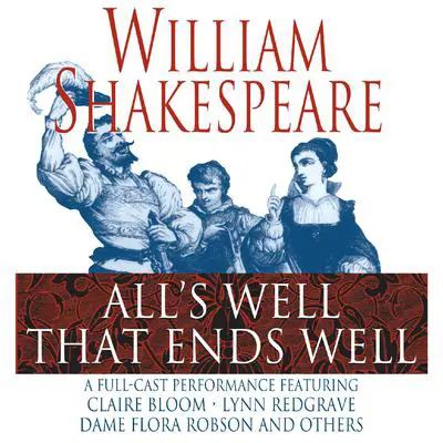 All's Well That Ends Well Audibook, by William Shakespeare