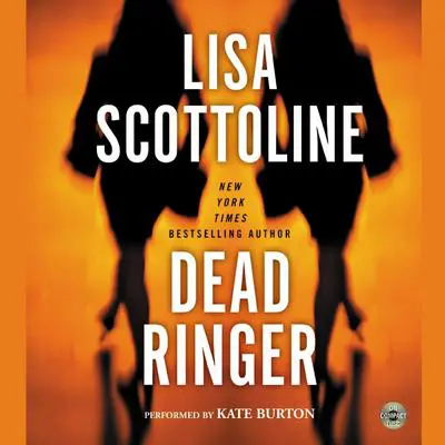 Dead Ringer Audibook, by Lisa Scottoline