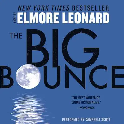 The Big Bounce Audibook, by Elmore Leonard