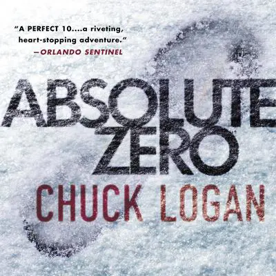 Absolute Zero Audibook, by Chuck Logan
