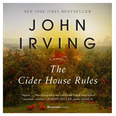 The Cider House Rules Audibook, by John Irving