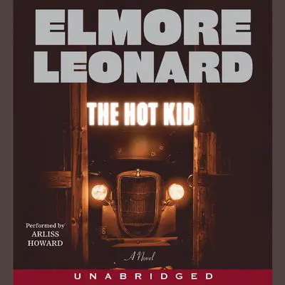 Hot Kid Audibook, by Elmore Leonard