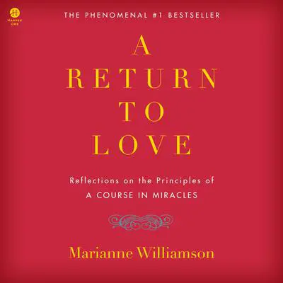 A Return to Love Audibook, by Marianne Williamson