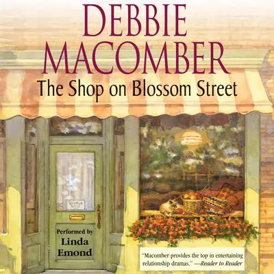 The Shop on Blossom Street Audibook, by Debbie Macomber