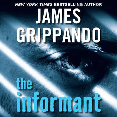 The Informant Audibook, by James Grippando