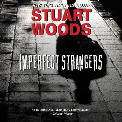 Imperfect Strangers Audibook, by Stuart Woods