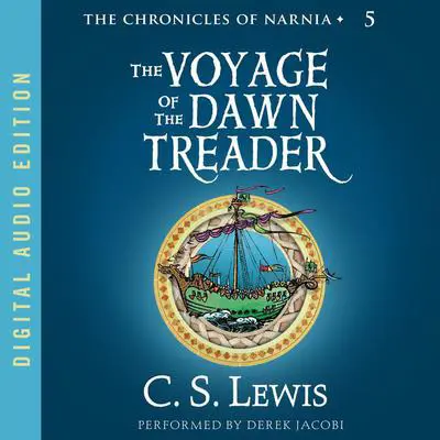 The Voyage of the Dawn Treader Audibook, by C. S. Lewis