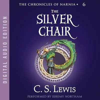 The Silver Chair Audibook, by C. S. Lewis