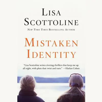 Mistaken Identity Audibook, by Lisa Scottoline