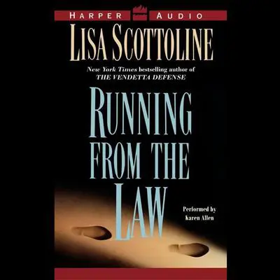 Running From the Law Audibook, by Lisa Scottoline