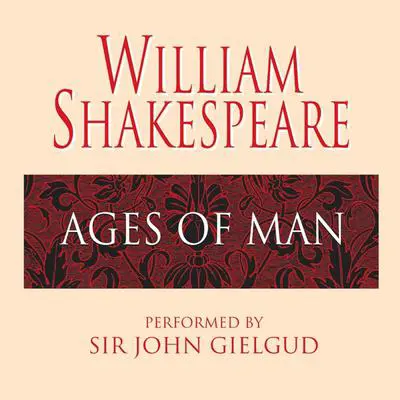 Ages of Man Audibook, by William Shakespeare