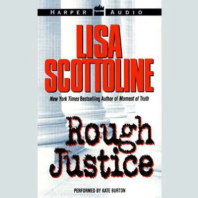 Rough Justice Audibook, by Lisa Scottoline