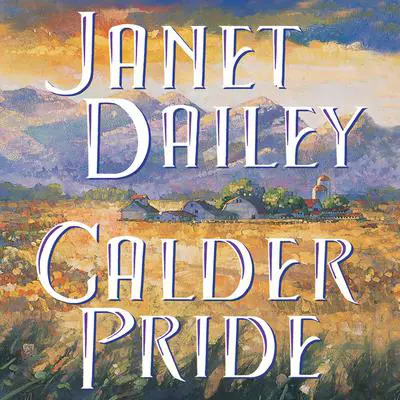 Calder Pride Audibook, by Janet Dailey