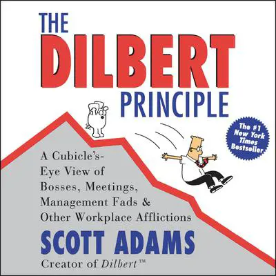 The Dilbert Principle Audibook, by Scott Adams