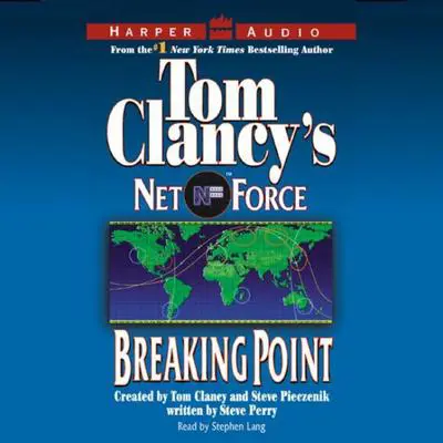Tom Clancy's Net Force #4: Breaking Point Audibook, by Steve Perry