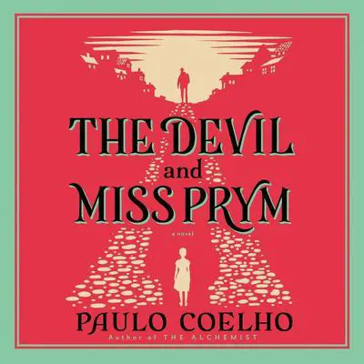 The Devil and Miss Prym: A Novel of Temptation Audibook, by Paulo Coelho