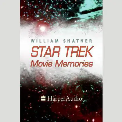 STAR TREK MOVIE MEMORIES Audibook, by William Shatner