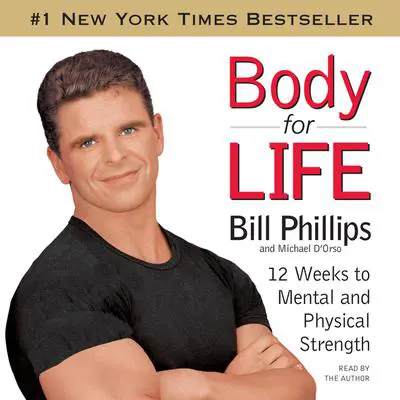 Body For Life Audibook, by Bill Phillips