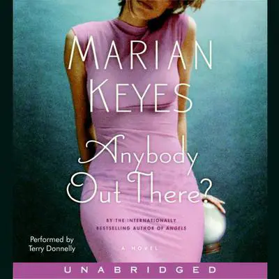Anybody Out There? Audibook, by Marian Keyes