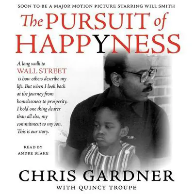 The Pursuit of Happyness Audibook, by Chris Gardner