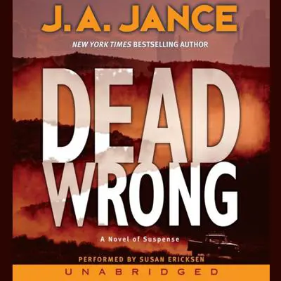 Dead Wrong Audibook, by J. A. Jance