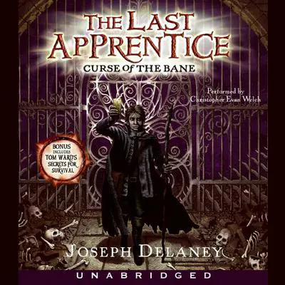 The Last Apprentice: Curse of the Bane (Book 2) Audibook, by Joseph Delaney