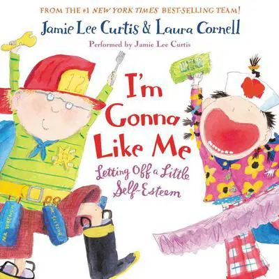 I'm Gonna Like Me: Is There Really a Human Race?, When I Was Little, Tell Me About the Night I Was Born, Today I Feel Silly, Where Do Balloons Go?, I'm Gonna Like Me, It's Hard to Be Five Audibook, by Jamie Lee Curtis