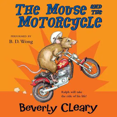 The Mouse and the Motorcycle Audibook, by Beverly Cleary