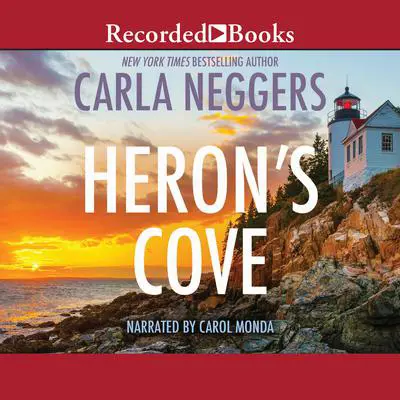 Heron's Cove Audibook, by Carla Neggers