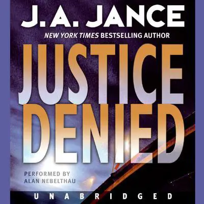 Justice Denied Audibook, by J. A. Jance
