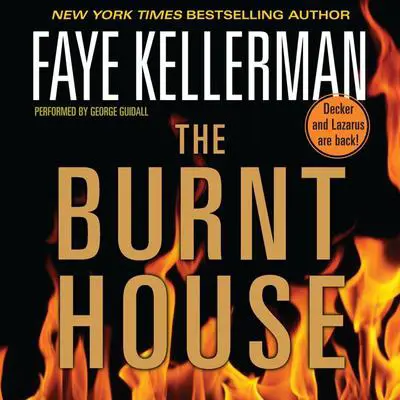 The Burnt House: A Peter Decker/Rina Lazarus Novel Audibook, by Faye Kellerman