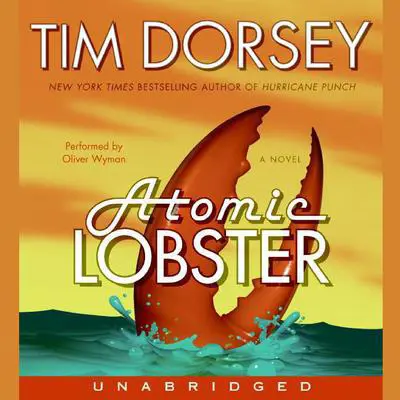 Atomic Lobster Audibook, by Tim Dorsey